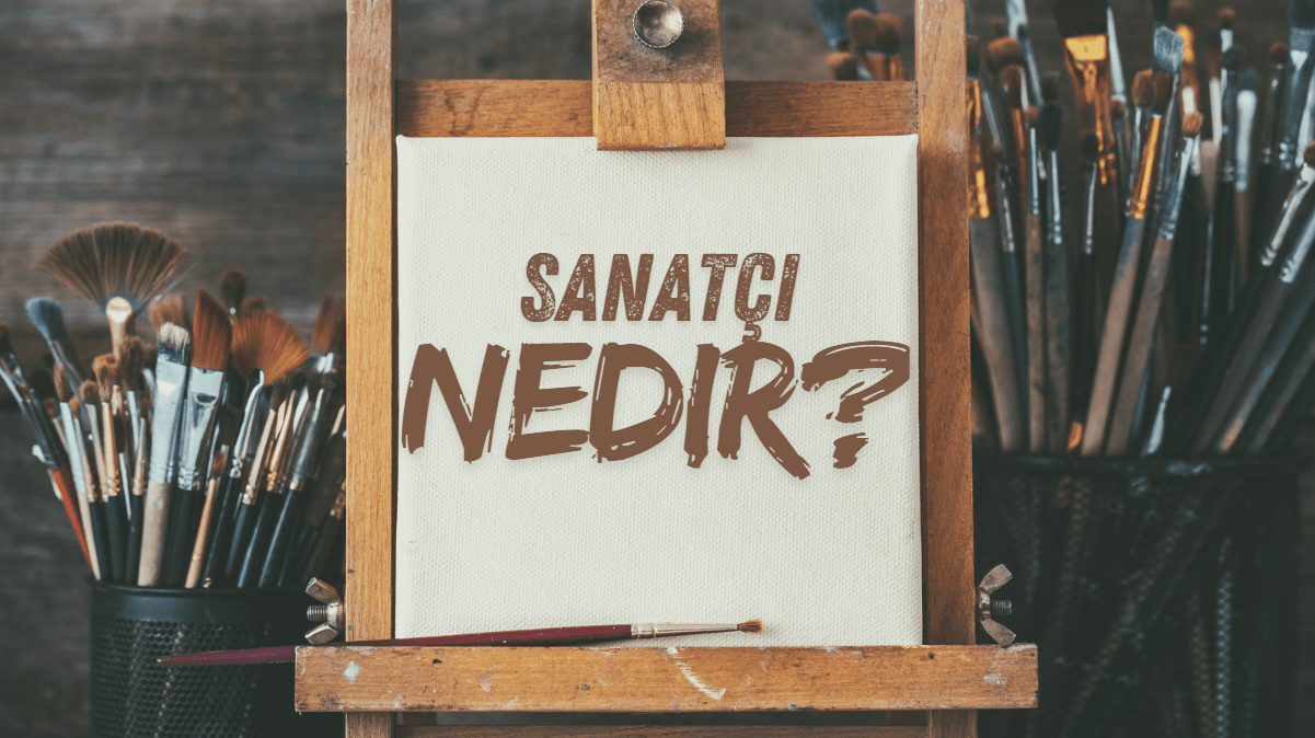 Sanatçı Nedir